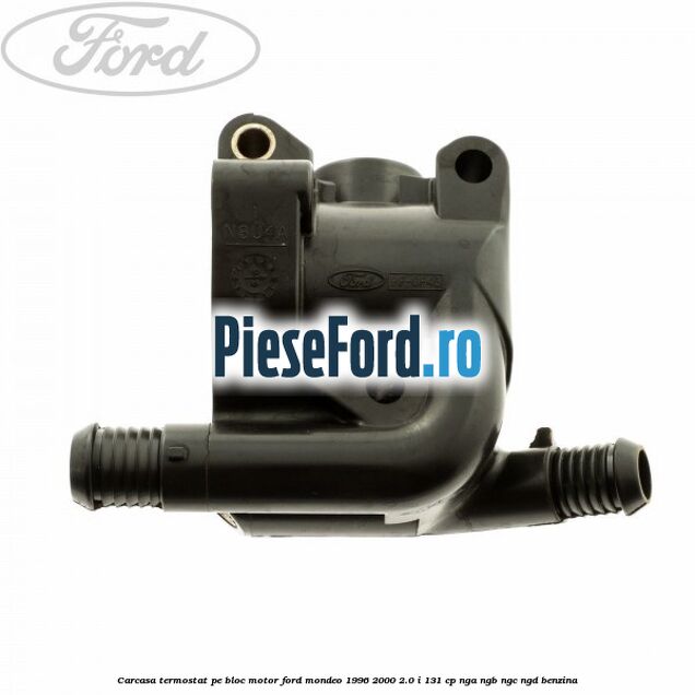 Carcasa termostat pe bloc motor Ford Mondeo 1996-2000 2.0 i 131 cp NGA, NGB, NGC, NGD benzina