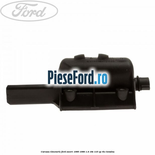 Carcasa timonerie Ford Escort 1995-1998 1.8 16V 115 cp RKC benzina