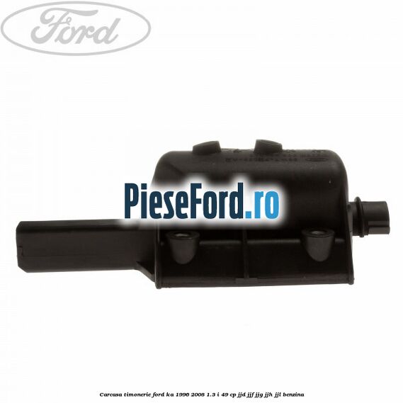 Carcasa timonerie Ford Ka 1996-2008 1.3 i 49 cp JJD, JJF, JJG, JJH, JJL benzina