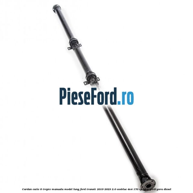 Cardan cutie 6 trepte manuala model lung Ford Transit 2019-2023 2.0 EcoBlue 4x4 170 cp BLRA, YNR6, YNRA diesel