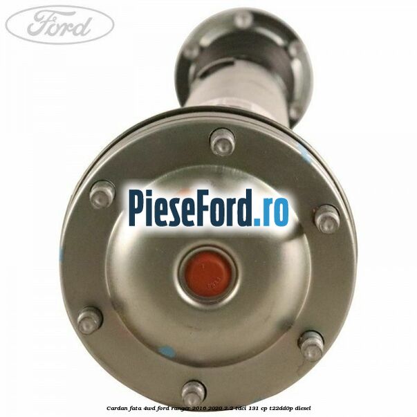 Cardan fata 4WD Ford Ranger 2016-2020 2.2 TDCi 131 cp T22DD0P diesel