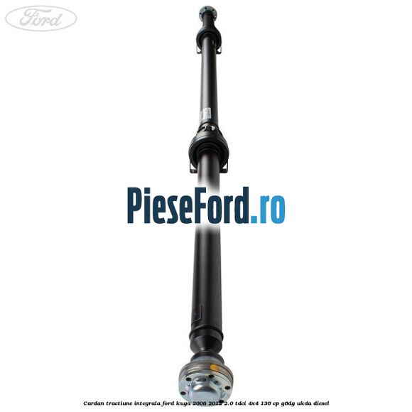 Cardan tractiune integrala Ford Kuga 2008-2012 2.0 TDCi 4x4 136 cp G6DG, UKDA diesel