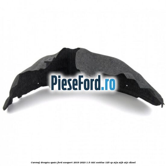 Carenaj dreapta spate Ford EcoSport 2019-2023 1.5 TDCi EcoBlue 125 cp ZTJA, ZTJB, ZTJC diesel