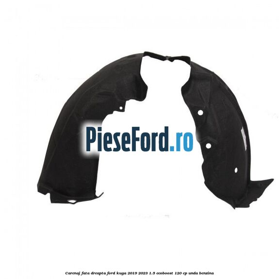 Carenaj fata dreapta Ford Kuga 2019-2023 1.5 EcoBoost 120 cp UNDA benzina