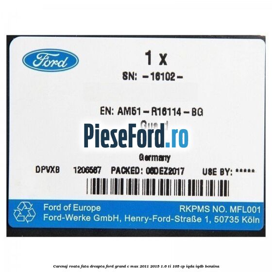 Carenaj roata fata dreapta Ford Grand C-Max 2011-2015 1.6 Ti 105 cp IQDA, IQDB benzina