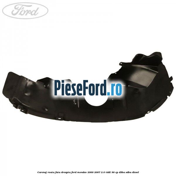 Carenaj roata fata dreapta Ford Mondeo 2000-2007 2.0 TDDI 90 cp D5BA, SDBA diesel