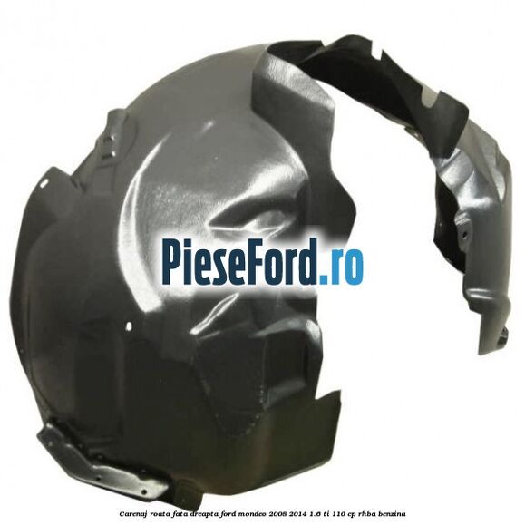 Carenaj roata fata dreapta Ford Mondeo 2008-2014 1.6 Ti 110 cp RHBA benzina