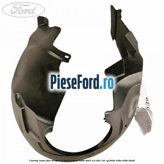 Carenaj roata fata dreapta ST Ford Mondeo 2000-2007 2.0 TDCi 131 cp FMBA, N7BA, N7BB diesel