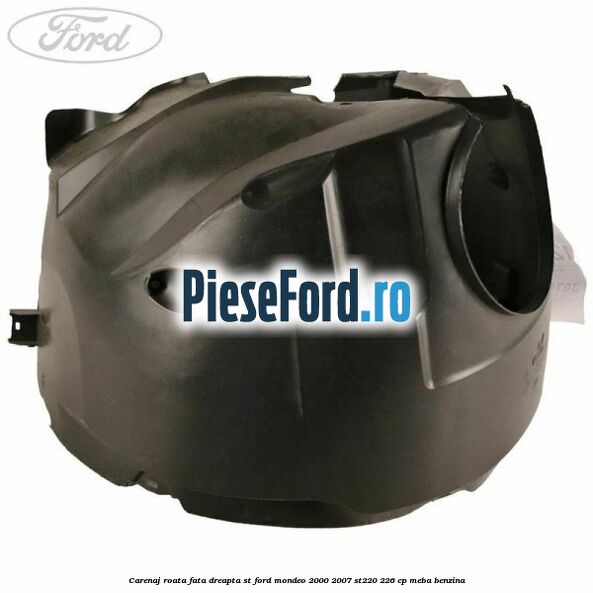 Carenaj roata fata dreapta ST Ford Mondeo 2000-2007 ST220 226 cp MEBA benzina