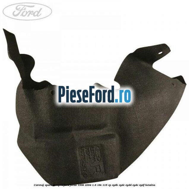 Carenaj spate dreapta Ford Focus 1998-2004 1.8 16V 115 cp EYDB, EYDC, EYDD, EYDE, EYDF benzina