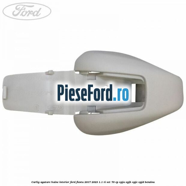 Carlig agatare haine interior Ford Fiesta 2017-2023 1.1 Ti-VCT 70 cp XPJA, XPJB, XPJC, XPJD benzina