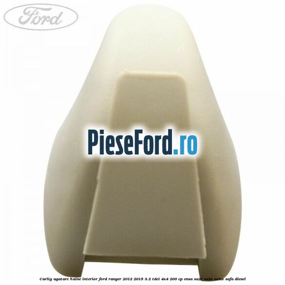 Carlig agatare haine interior Ford Ranger 2012-2015 3.2 TDCi 4x4 200 cp ENSA, SA2R, SA2S, SA2W, SAFA diesel