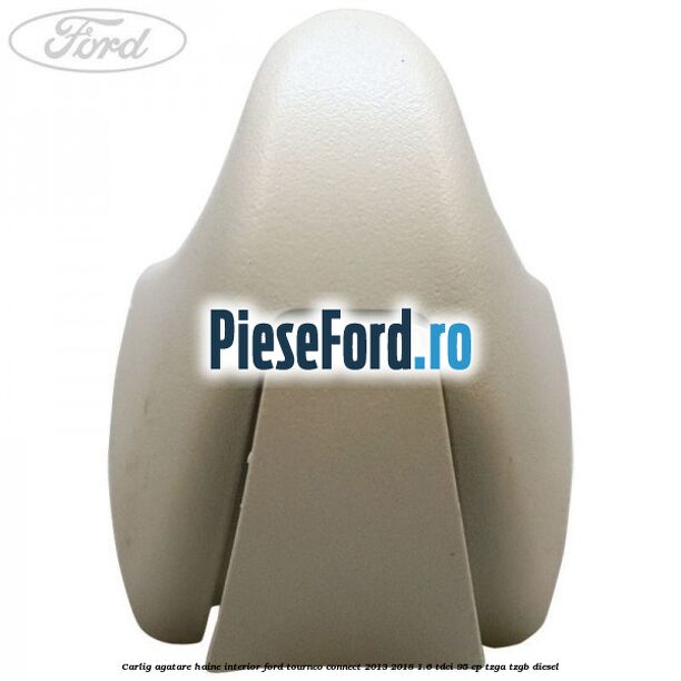 Carlig agatare haine interior Ford Tourneo Connect 2013-2018 1.6 TDCi 95 cp TZGA, TZGB diesel