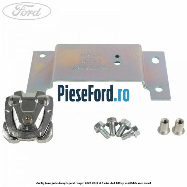 Carlig bena fata dreapta Ford Ranger 2006-2012 3.0 TDCi 4x4 156 cp MD30DITC, WEC diesel