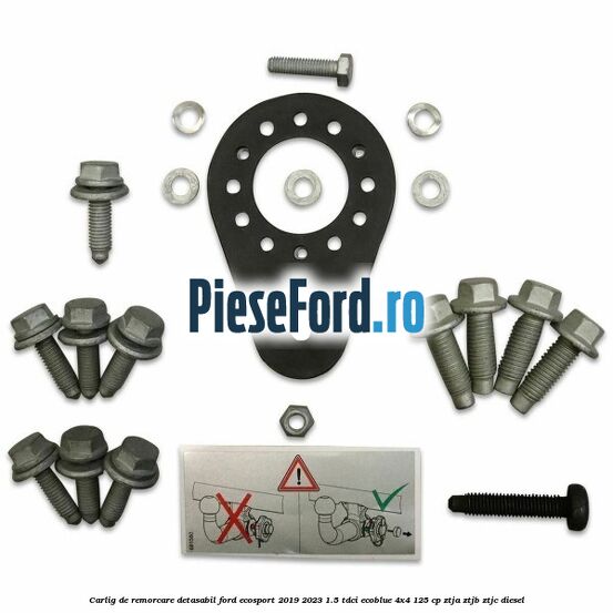 Carlig de remorcare detasabil Ford EcoSport 2019-2023 1.5 TDCi EcoBlue 4x4 125 cp ZTJA, ZTJB, ZTJC diesel