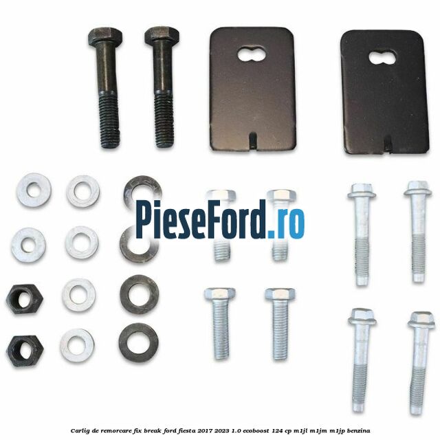 Carlig de remorcare fix break Ford Fiesta 2017-2023 1.0 EcoBoost 124 cp M1JL, M1JM, M1JP benzina