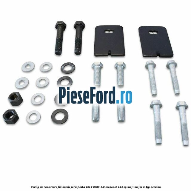 Carlig de remorcare fix break Ford Fiesta 2017-2023 1.0 EcoBoost 124 cp M1JL, M1JM, M1JP benzina