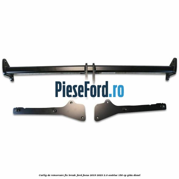 Carlig de remorcare fix break Ford Focus 2019-2023 2.0 EcoBlue 150 cp YLDA diesel