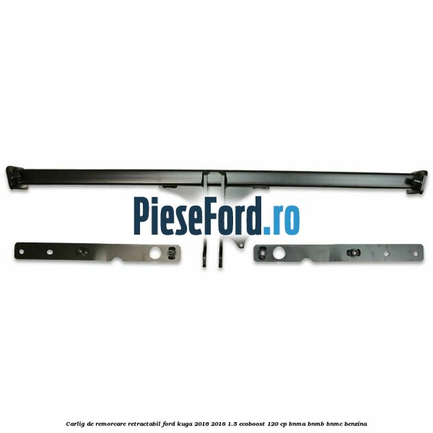 Carlig de remorcare retractabil Ford Kuga 2016-2018 1.5 EcoBoost 120 cp BNMA, BNMB, BNMC benzina