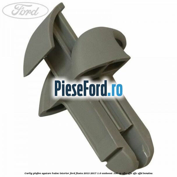 Carlig plafon agatare haine interior Ford Fiesta 2013-2017 1.0 EcoBoost 100 cp SFJA, SFJB, SFJC, SFJD benzina