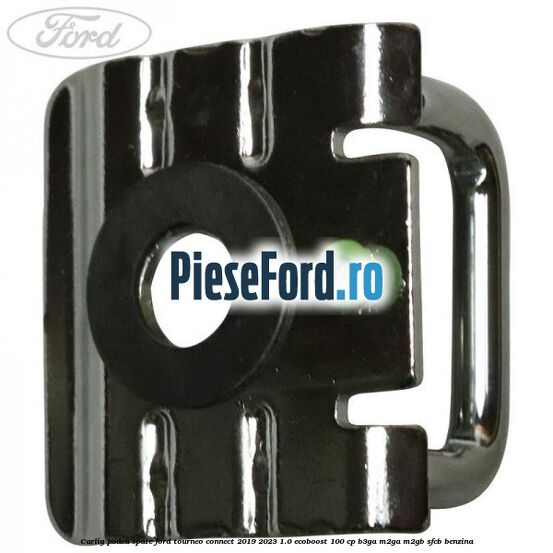 Carlig podea spate Ford Tourneo Connect 2019-2023 1.0 EcoBoost 100 cp B3GA, M2GA, M2GB, SFCB benzina