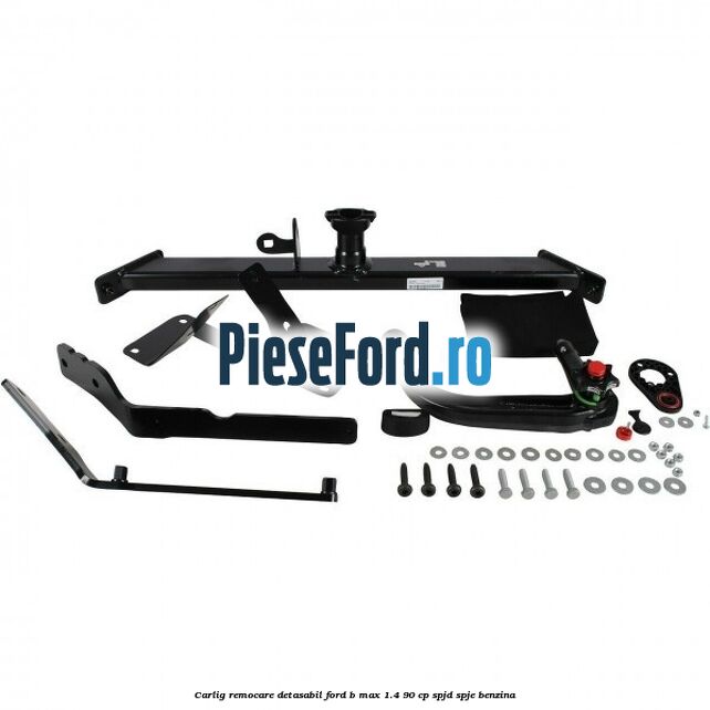 Carlig remocare detasabil Ford B-Max 1.4 90 cp SPJD, SPJE benzina