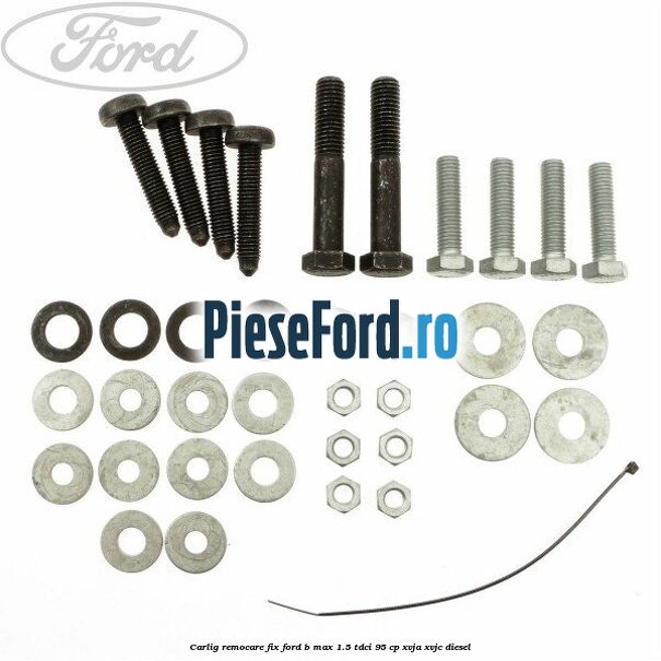 Carlig remocare fix Ford B-Max 1.5 TDCi 95 cp XVJA, XVJC diesel
