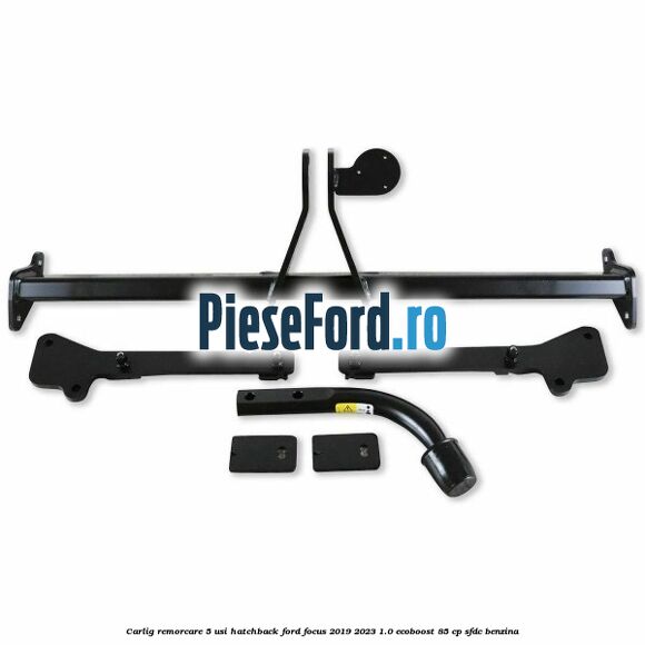 Carlig remorcare 5 usi hatchback Ford Focus 2019-2023 1.0 EcoBoost 85 cp Carlig remorcare 5 usi hatchback Ford Focus 2019-2023 1.0 EcoBoost 85 cp SFDC benzina