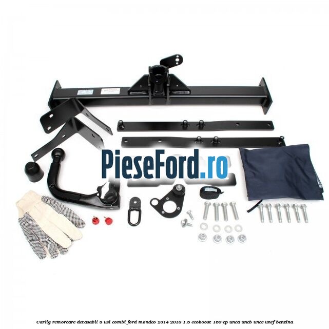 Carlig remorcare detasabil 5 usi combi Ford Mondeo 2014-2018 1.5 EcoBoost 160 cp UNCA, UNCB, UNCE, UNCF benzina