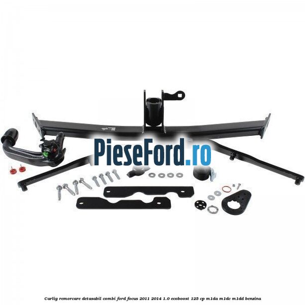 Carlig remorcare detasabil combi Ford Focus 2011-2014 1.0 EcoBoost 125 cp M1DA, M1DC, M1DD benzina
