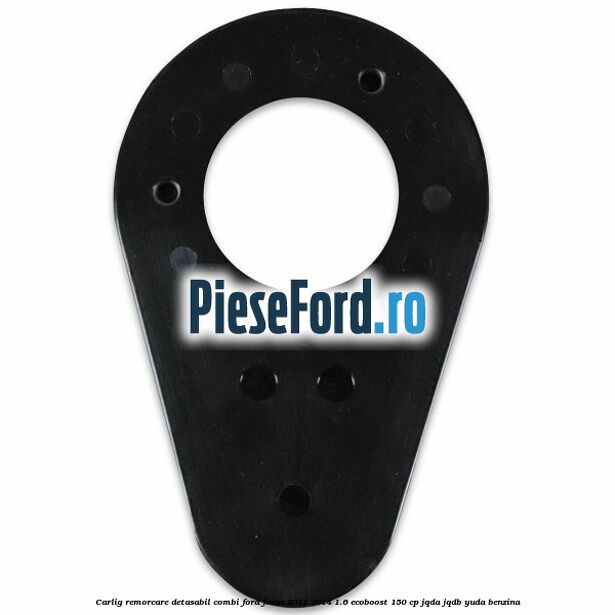 Carlig remorcare detasabil combi Ford Focus 2011-2014 1.6 EcoBoost 150 cp JQDA, JQDB, YUDA benzina