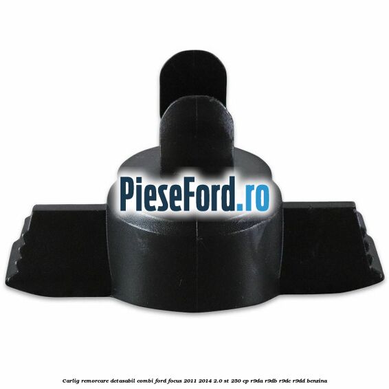 Carlig remorcare detasabil combi Ford Focus 2011-2014 2.0 ST 250 cp R9DA, R9DB, R9DC, R9DD benzina