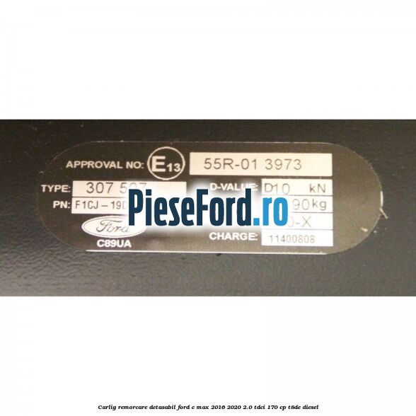 Carlig remorcare detasabil Ford C-Max 2016-2020 2.0 TDCi 170 cp T8DE diesel