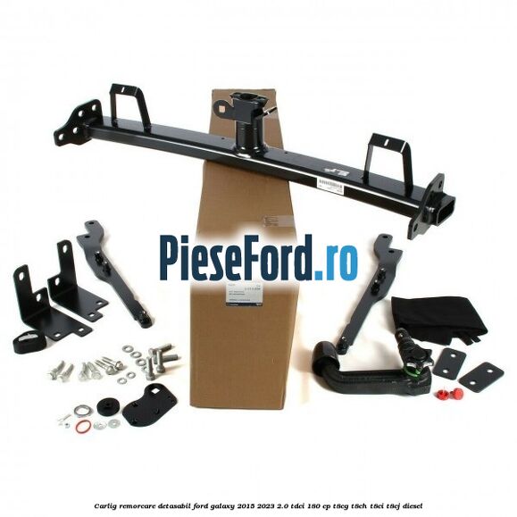 Carlig remorcare detasabil Ford Galaxy 2015-2023 2.0 TDCi 180 cp Carlig remorcare detasabil Ford Galaxy 2015-2023 2.0 TDCi 180 cp T8CG, T8CH, T8CI, T8CJ diesel