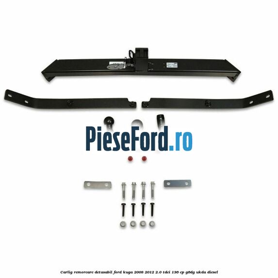 Carlig remorcare detasabil Ford Kuga 2008-2012 2.0 TDCi 136 cp G6DG, UKDA diesel