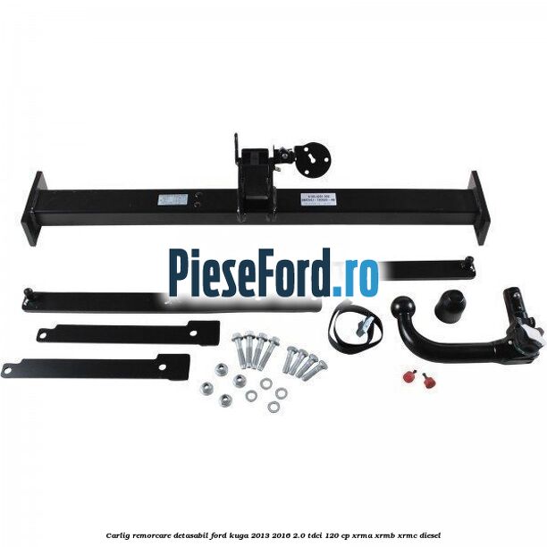 Carlig remorcare detasabil Ford Kuga 2013-2016 2.0 TDCi 120 cp XRMA, XRMB, XRMC diesel