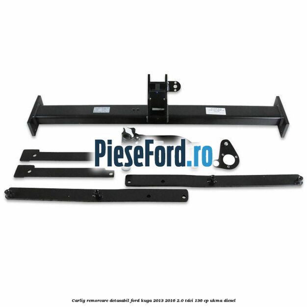 Carlig remorcare detasabil Ford Kuga 2013-2016 2.0 TDCi 136 cp UKMA diesel