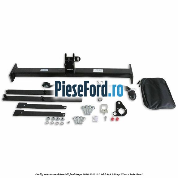 Carlig remorcare detasabil Ford Kuga 2016-2018 2.0 TDCi 4x4 150 cp Carlig remorcare detasabil Ford Kuga 2016-2018 2.0 TDCi 4x4 150 cp T7MA, T7MB diesel