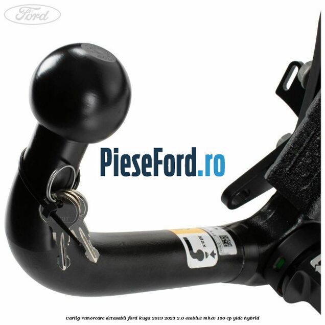Carlig remorcare detasabil Ford Kuga 2019-2023 2.0 EcoBlue mHEV 150 cp YLDC hybrid