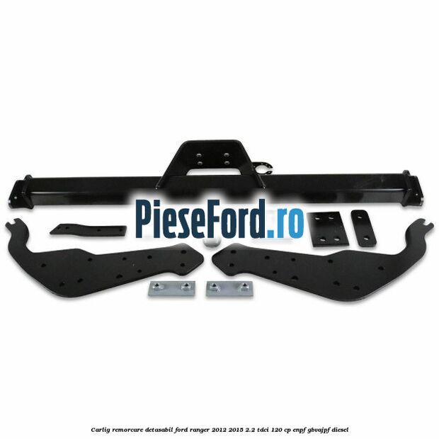 Carlig remorcare detasabil Ford Ranger 2012-2015 2.2 TDCi 120 cp ENPF, GBVAJPF diesel