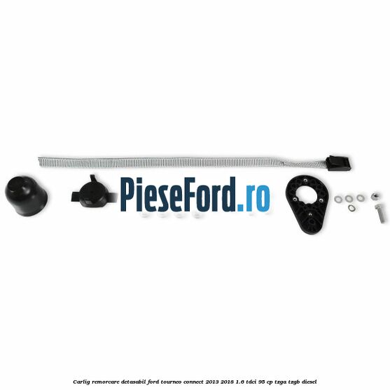 Carlig remorcare detasabil Ford Tourneo Connect 2013-2018 1.6 TDCi 95 cp TZGA, TZGB diesel