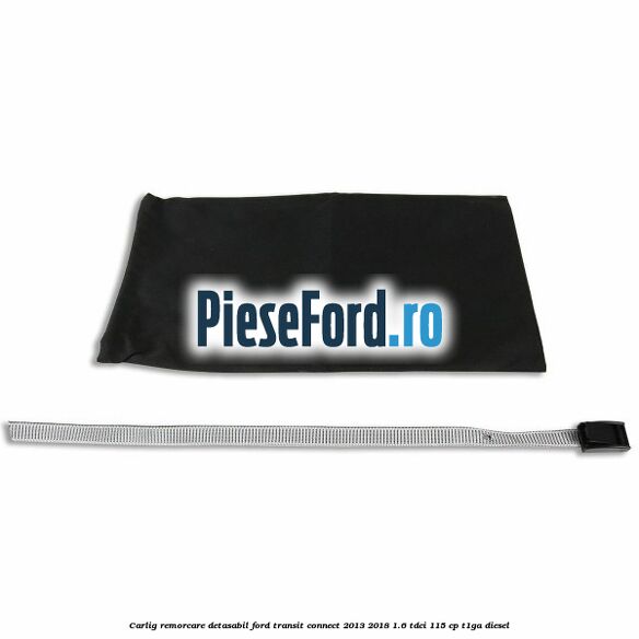 Carlig remorcare detasabil Ford Transit Connect 2013-2018 1.6 TDCi 115 cp T1GA diesel