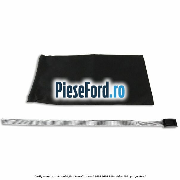Carlig remorcare detasabil Ford Transit Connect 2019-2023 1.5 EcoBlue 120 cp ZTGA diesel