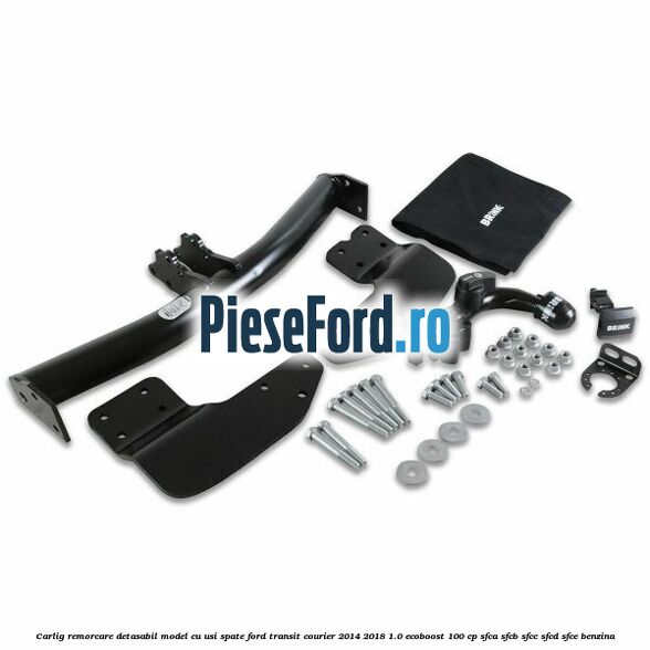 Carlig remorcare detasabil model cu usi spate Ford Transit Courier 2014-2018 1.0 EcoBoost 100 cp Carlig remorcare detasabil model cu usi spate Ford Transit Courier 2014-2018 1.0 EcoBoost 100 cp SFCA, SFCB, SFCC, SFCD, SFCE benzina