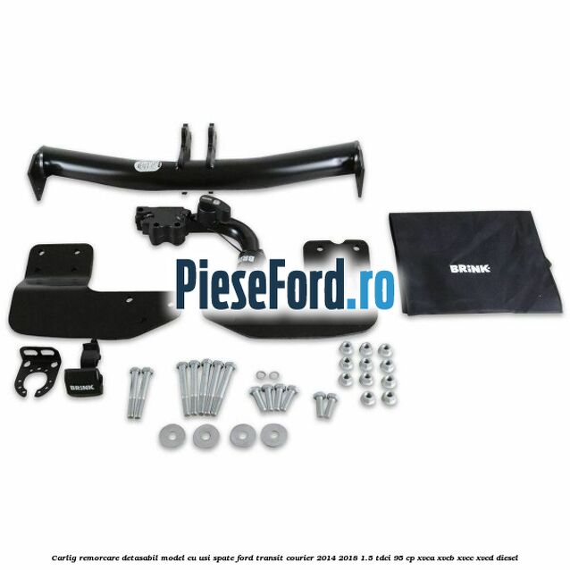 Carlig remorcare detasabil model cu usi spate Ford Transit Courier 2014-2018 1.5 TDCi 95 cp XVCA, XVCB, XVCC, XVCD diesel