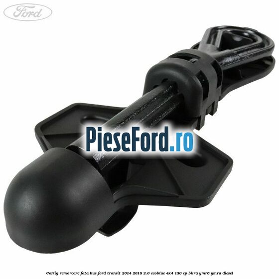 Carlig remorcare fata BUS Ford Transit 2014-2018 2.0 EcoBlue 4x4 130 cp Carlig remorcare fata BUS Ford Transit 2014-2018 2.0 EcoBlue 4x4 130 cp BKRA, YMR6, YMRA diesel