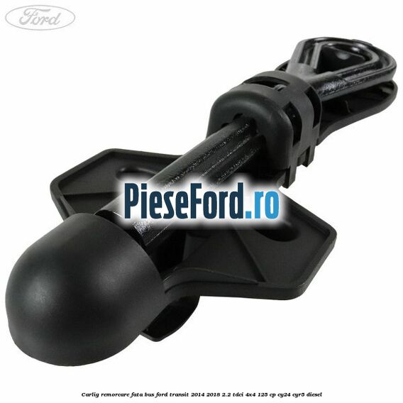 Carlig remorcare fata BUS Ford Transit 2014-2018 2.2 TDCi 4x4 125 cp CY24, CYR5 diesel