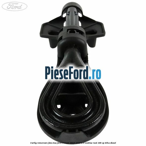 Carlig remorcare fata BUS Ford Transit 2019-2023 2.0 EcoBlue RWD 165 cp Carlig remorcare fata BUS Ford Transit 2019-2023 2.0 EcoBlue RWD 165 cp BLHA diesel