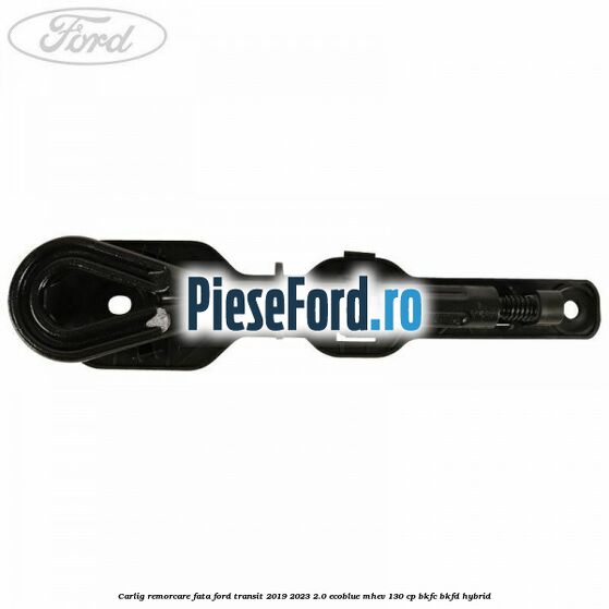 Carlig remorcare fata Ford Transit 2019-2023 2.0 EcoBlue mHEV 130 cp Carlig remorcare fata Ford Transit 2019-2023 2.0 EcoBlue mHEV 130 cp BKFC, BKFD Hybrid