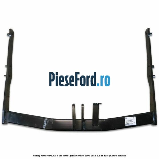 Carlig remorcare fix 5 usi combi Ford Mondeo 2008-2014 1.6 Ti 125 cp Carlig remorcare fix 5 usi combi Ford Mondeo 2008-2014 1.6 Ti 125 cp PNBA benzina